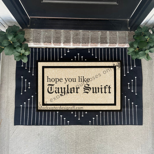 Hope You Like (Reputation Inspired) All Weather Doormat