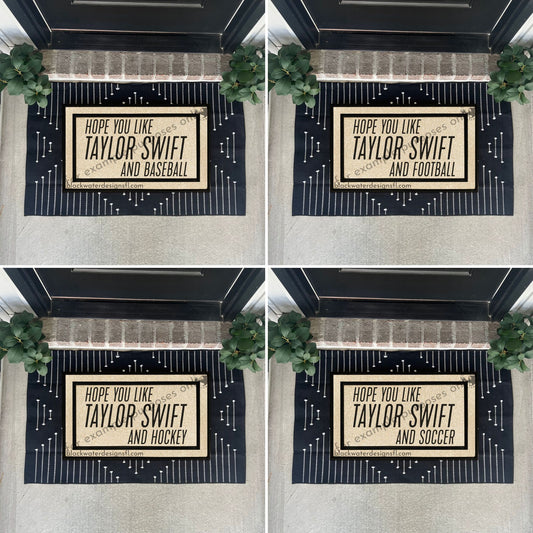 Hope You Like Sport Options (Showgirl Inspired) All Weather Doormat