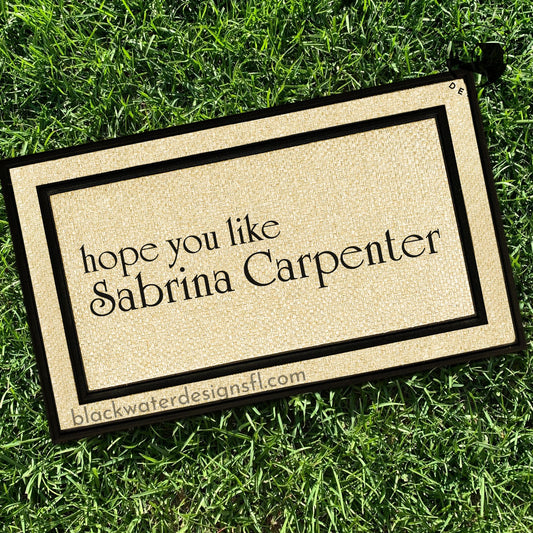 Hope You Like (Sabrina Inspired) All Weather Doormat