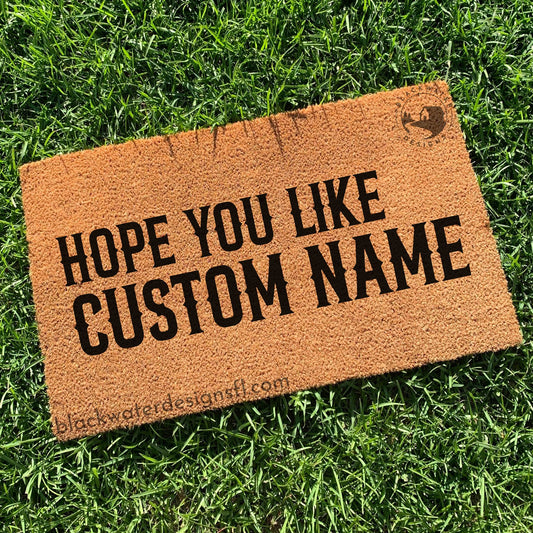 Hope You Like (Chappell Inspired) Doormat