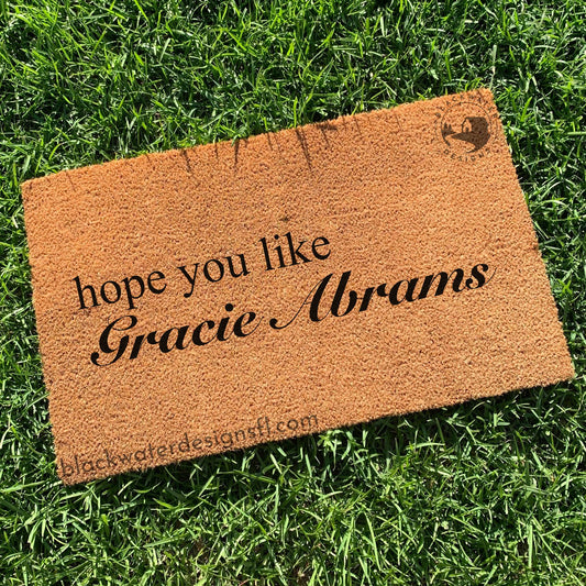 Hope You Like (Gracie Inspired) Doormat