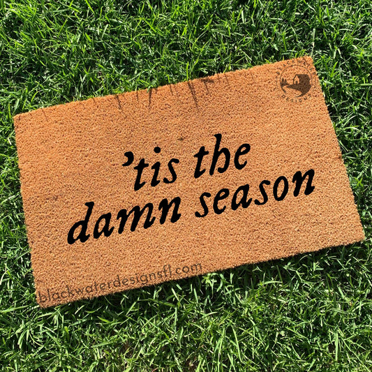 Tis The Damn Season (Evermore Inspired) Doormat