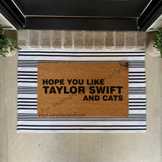 Hope You Like Cats (Lover Inspired) Doormat