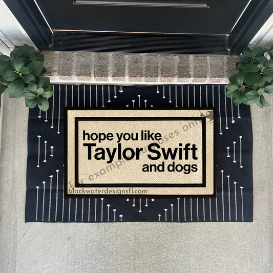 Hope You Like Dogs (Midnights Inspired) All Weather Doormat