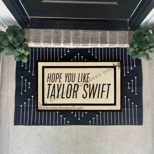 Hope You Like (Showgirl Inspired) All Weather Doormat