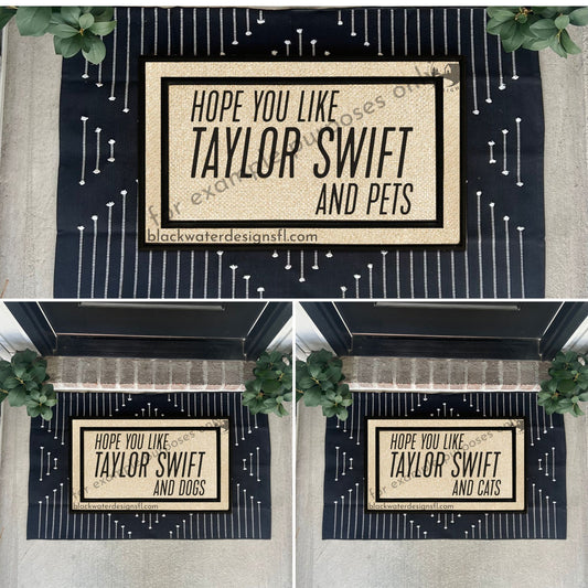 Hope You Like Pet Options (Showgirl Inspired) All Weather Doormat