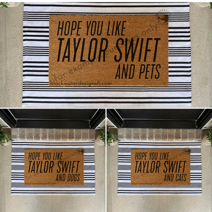 Hope You Like Pet Options (Showgirl Inspired) Doormat