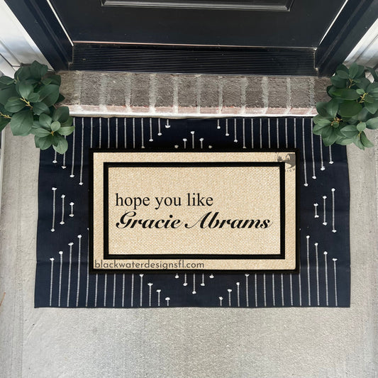 Hope You Like (Gracie Inspired) All Weather Doormat