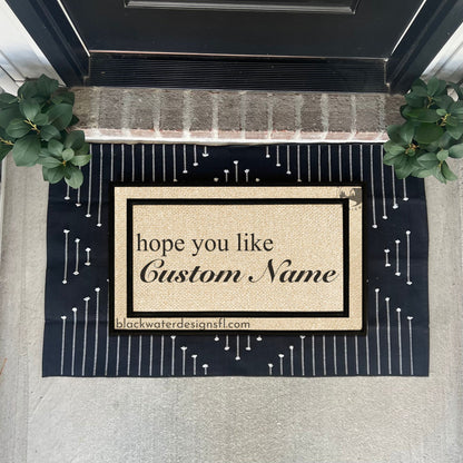 Hope You Like (Gracie Inspired) All Weather Doormat