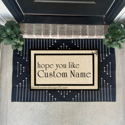 Hope You Like (Sabrina Inspired) All Weather Doormat