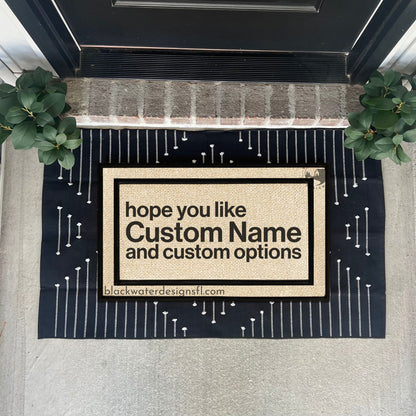 Hope You Like (Midnights Inspired) and Custom Options All Weather Doormat