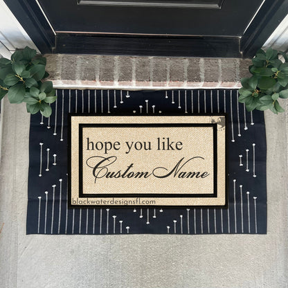 Hope You Like (Sabrina Inspired) All Weather Doormat
