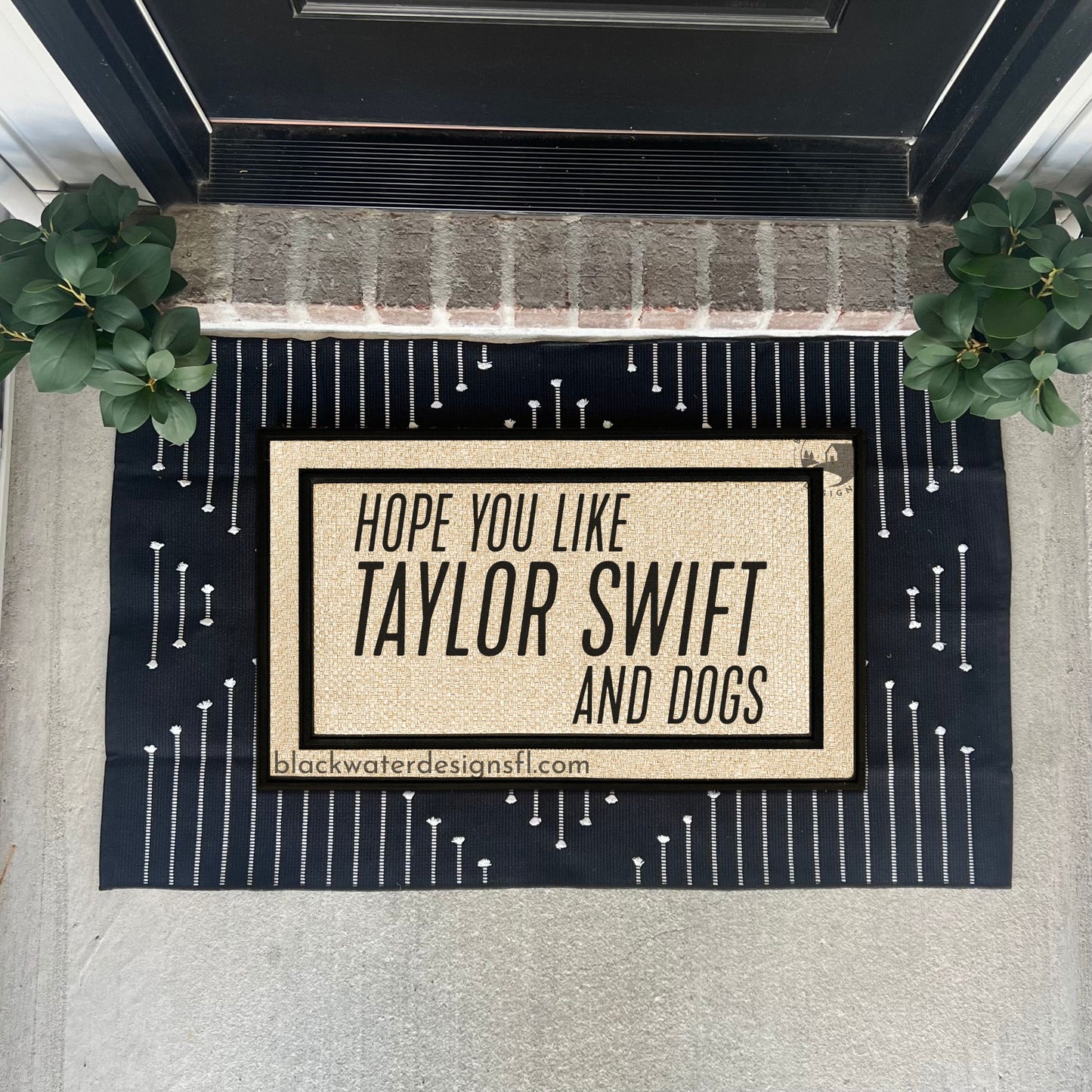 Hope You Like Dogs (Showgirl Inspired) All Weather Doormat