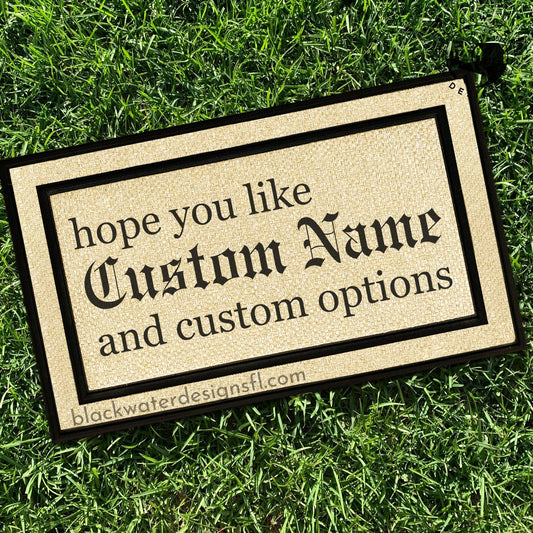 Hope You Like (Reputation Inspired) and Custom Options All Weather Doormat