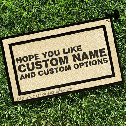 Hope You Like (Lover Inspired) and Custom Options All Weather Doormat