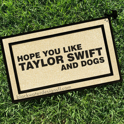 Hope You Like and Dogs (Lover Inspired) All Weather Doormat