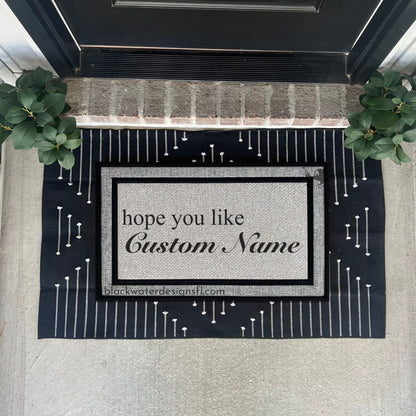 Hope You Like (Gracie Inspired) All Weather Doormat