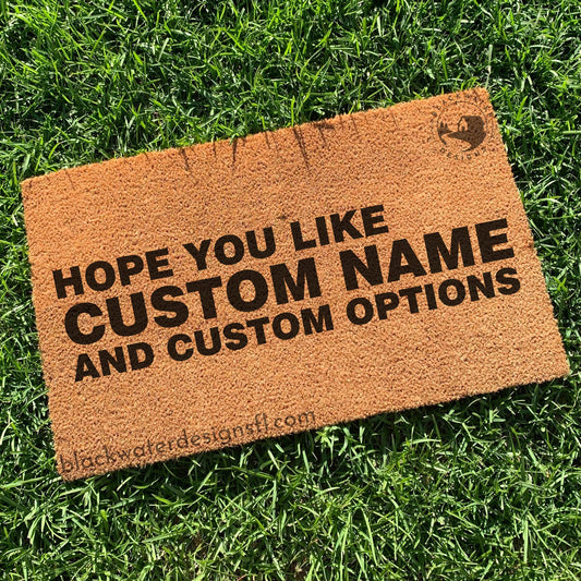 Hope You Like (Lover Inspired) and Custom Options Doormat