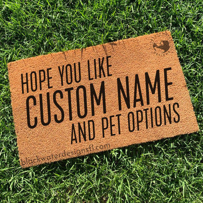 Hope You Like Pet Options (Showgirl Inspired) Doormat