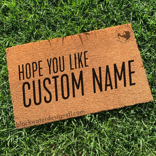 Hope You Like (Showgirl Inspired) Doormat