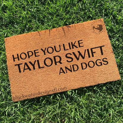 Hope You Like and Dogs (Fearless Inspired) Doormat