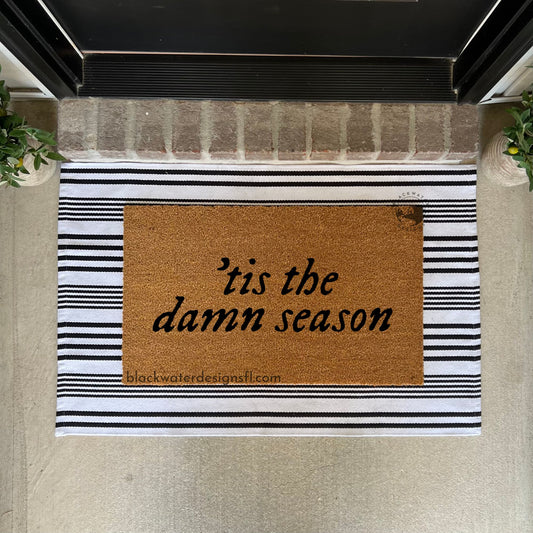 Tis The Damn Season (Evermore Inspired) Doormat