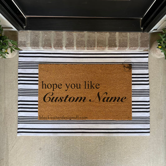 Hope You Like (Gracie Inspired) Doormat
