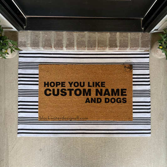 Hope You Like Dogs (Lover Inspired) Doormat