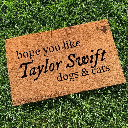 Hope You Like Dogs & Cats Doormat (Folklore)