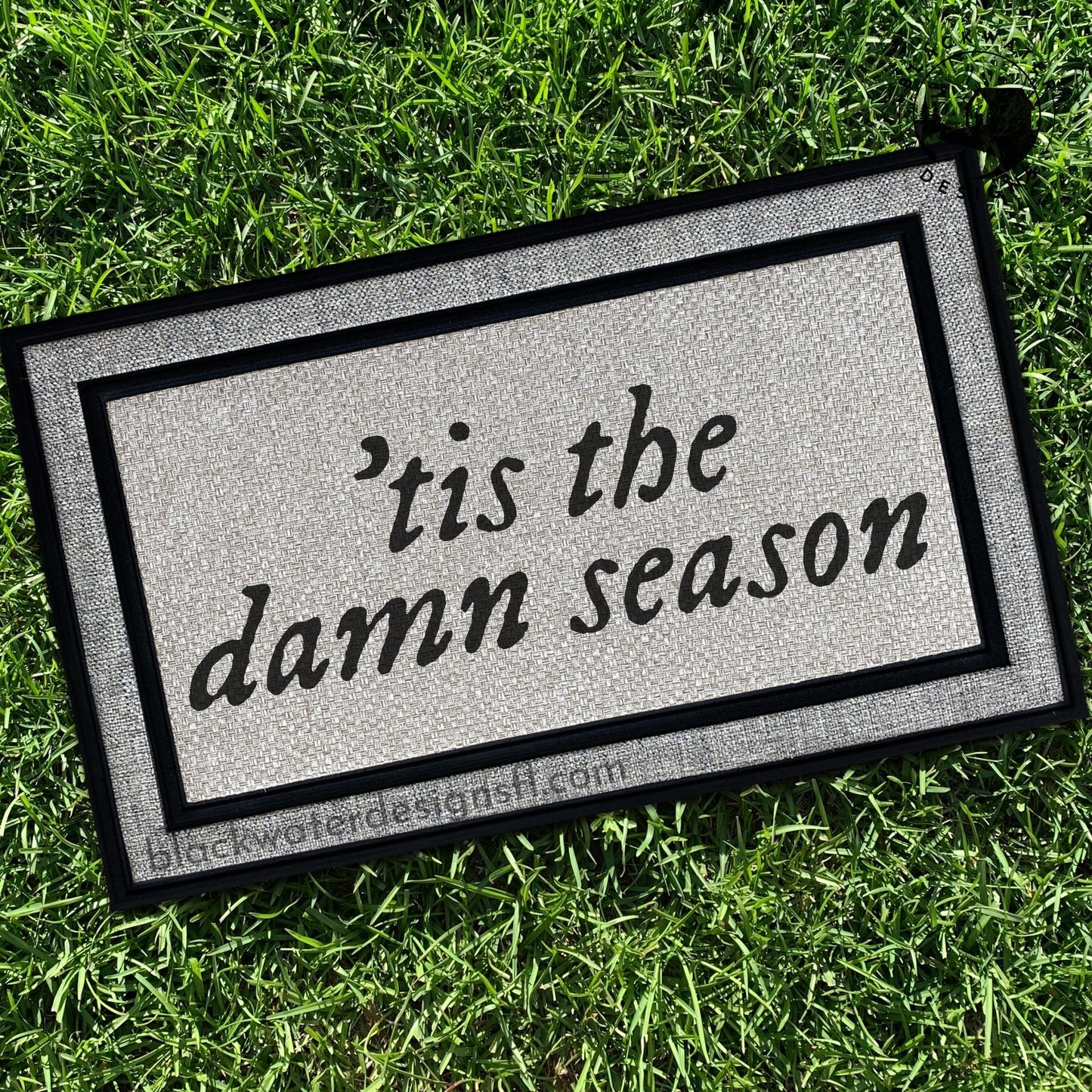 Tis The Damn Season (Evermore Inspired) All Weather Doormat